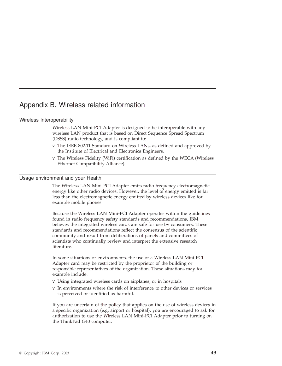 IBM G40 Series Appendix B. Wireless related information, Wireless Interoperability, Usage environment and your Health 