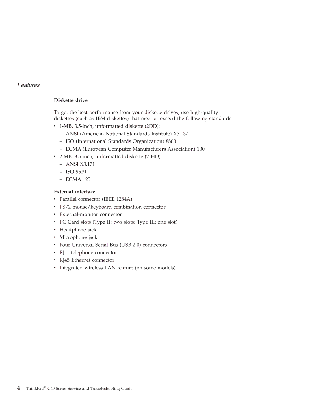 IBM G40 manual Diskette drive, External interface 