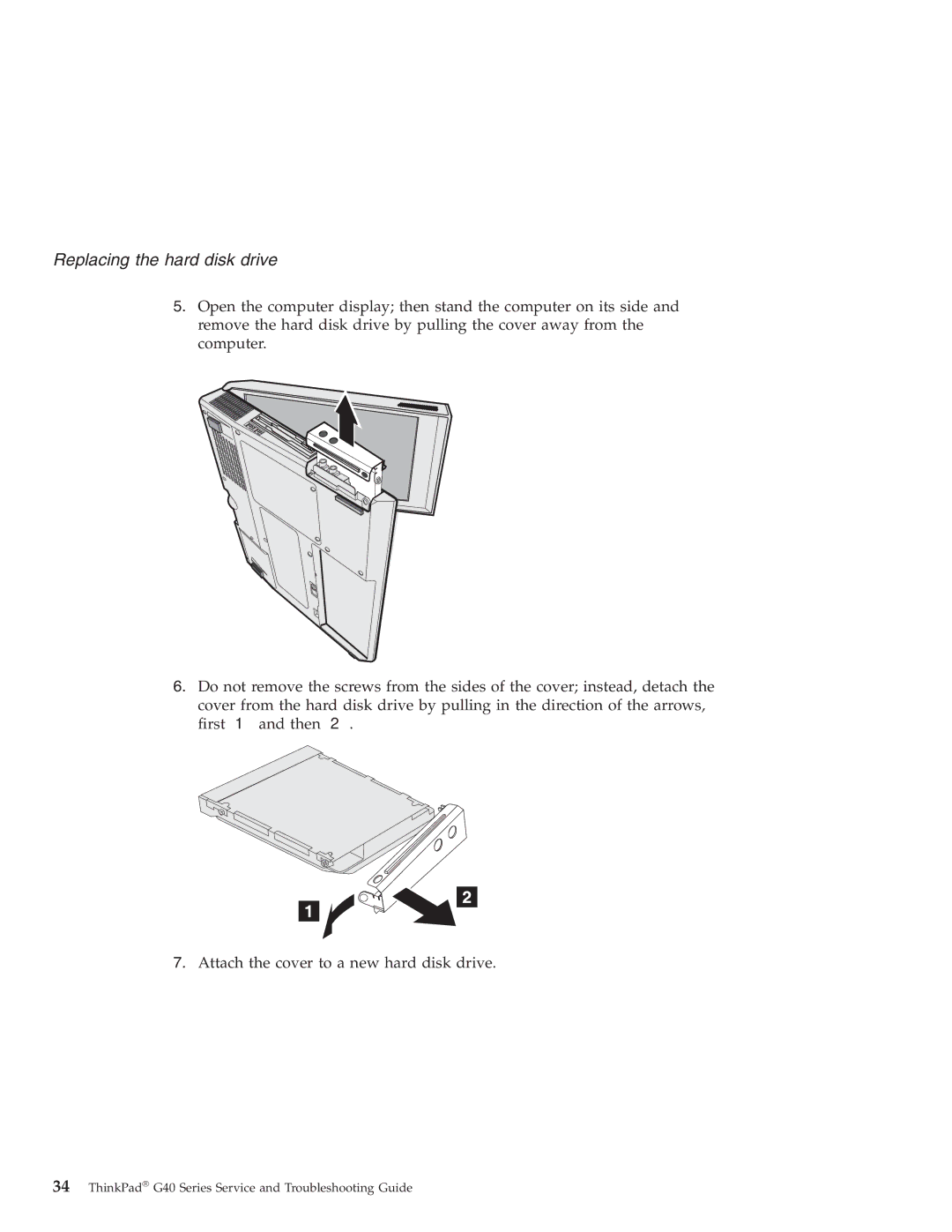 IBM G40 manual Replacing the hard disk drive 