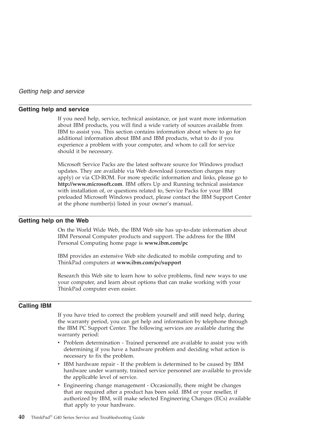 IBM G40 manual Getting help and service, Getting help on the Web, Calling IBM 