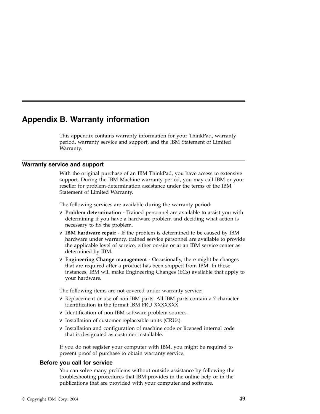 IBM G40 manual Appendix B. Warranty information, Warranty service and support, Before you call for service 