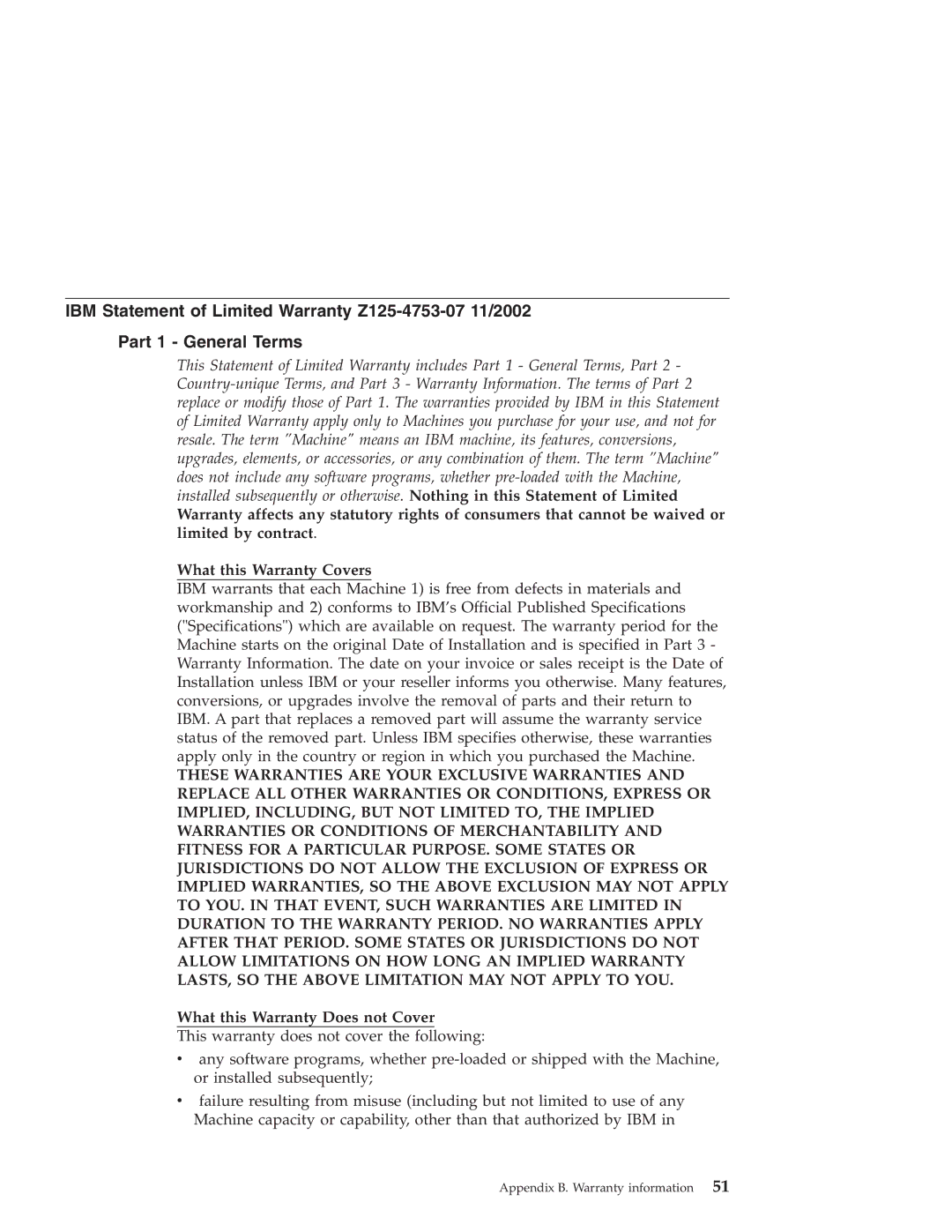 IBM G40 manual What this Warranty Does not Cover 