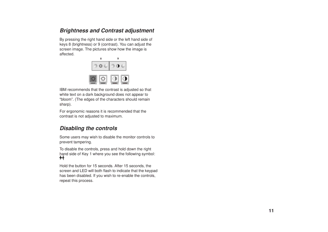 IBM G41/G50 manual Brightness and Contrast adjustment, Disabling the controls 