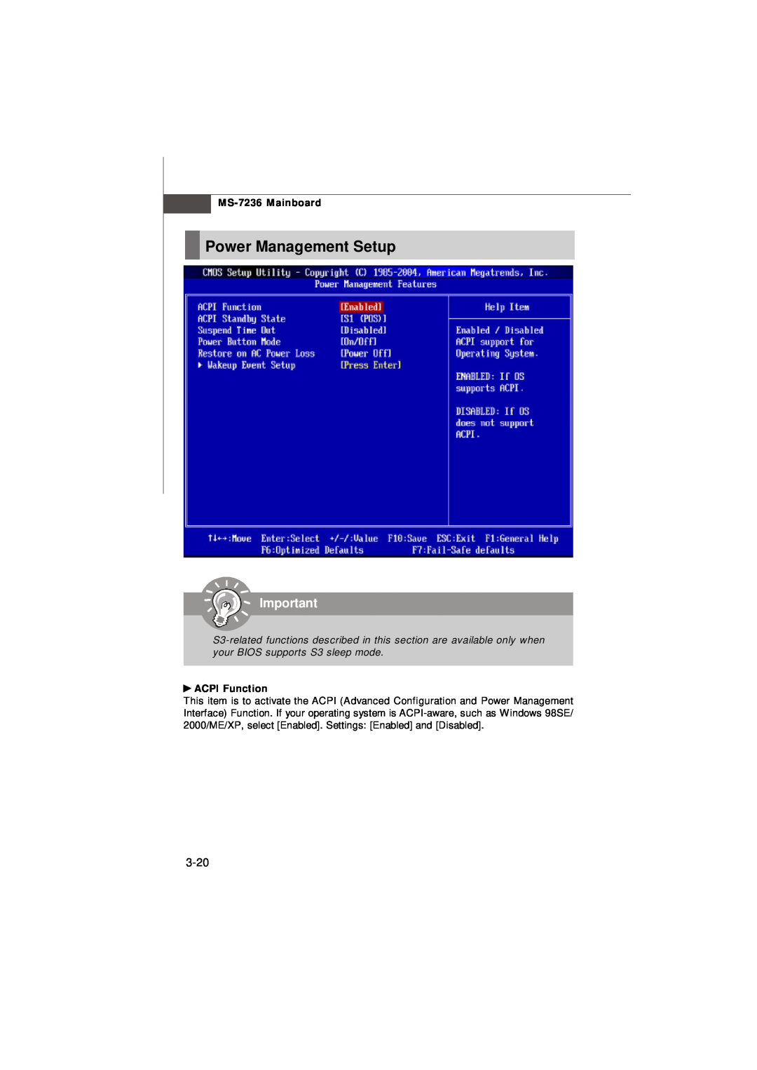 IBM G52-72361X2 manual Power Management Setup, 3-20, ACPI Function, MS-7236 Mainboard 