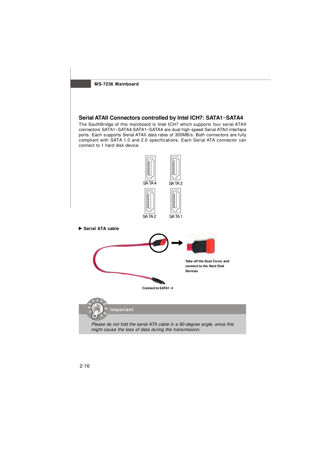 IBM G52-72361X2 manual Serial Ataii Connectors controlled by Intel ICH7 SATA1~SATA4, Serial ATA cable 