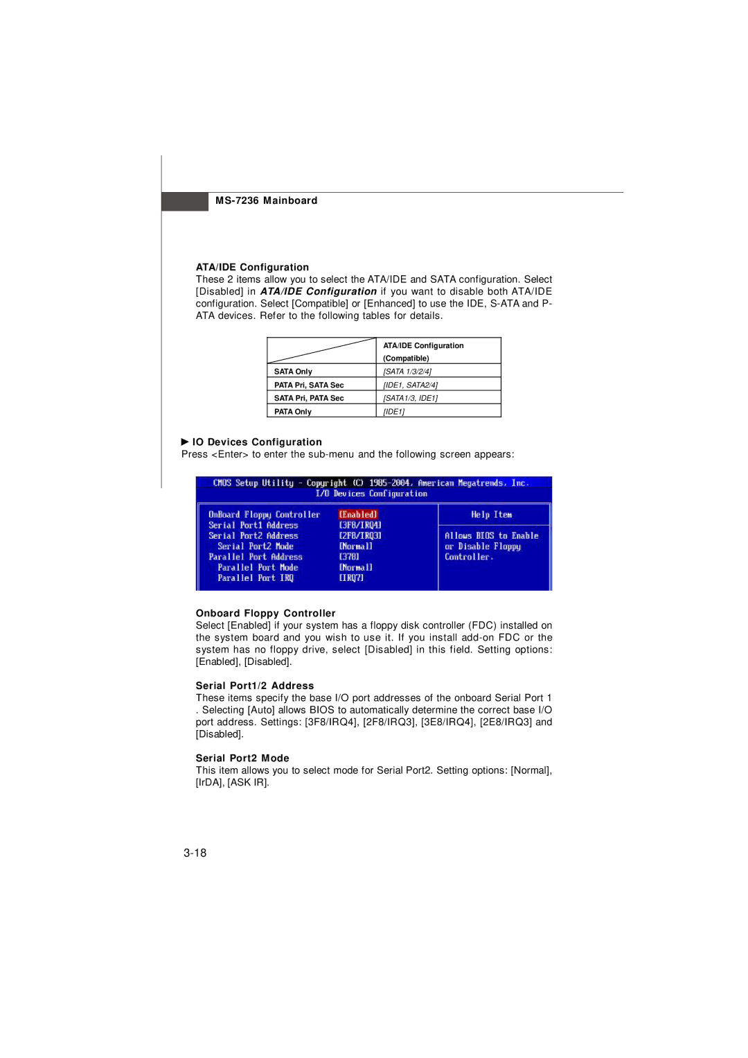 IBM G52-72361X2 manual MS-7236 Mainboard ATA/IDE Configuration, IO Devices Configuration, Onboard Floppy Controller 