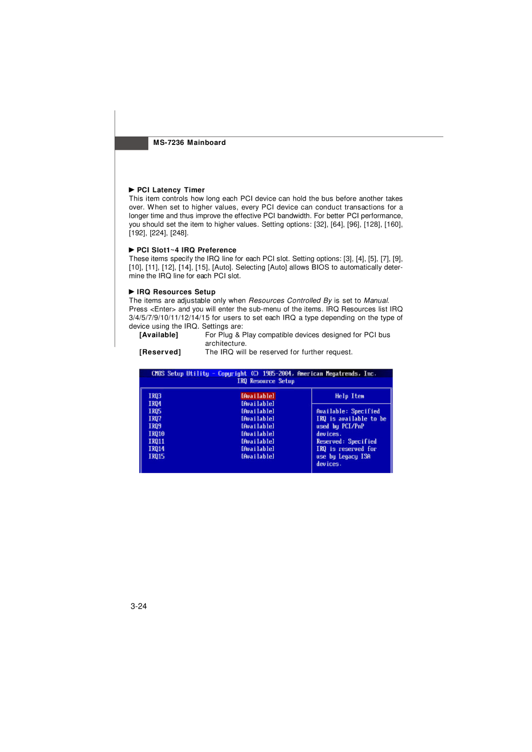 IBM G52-72361X2 MS-7236 Mainboard PCI Latency Timer, PCI Slot1~4 IRQ Preference, IRQ Resources Setup, Available, Reserved 