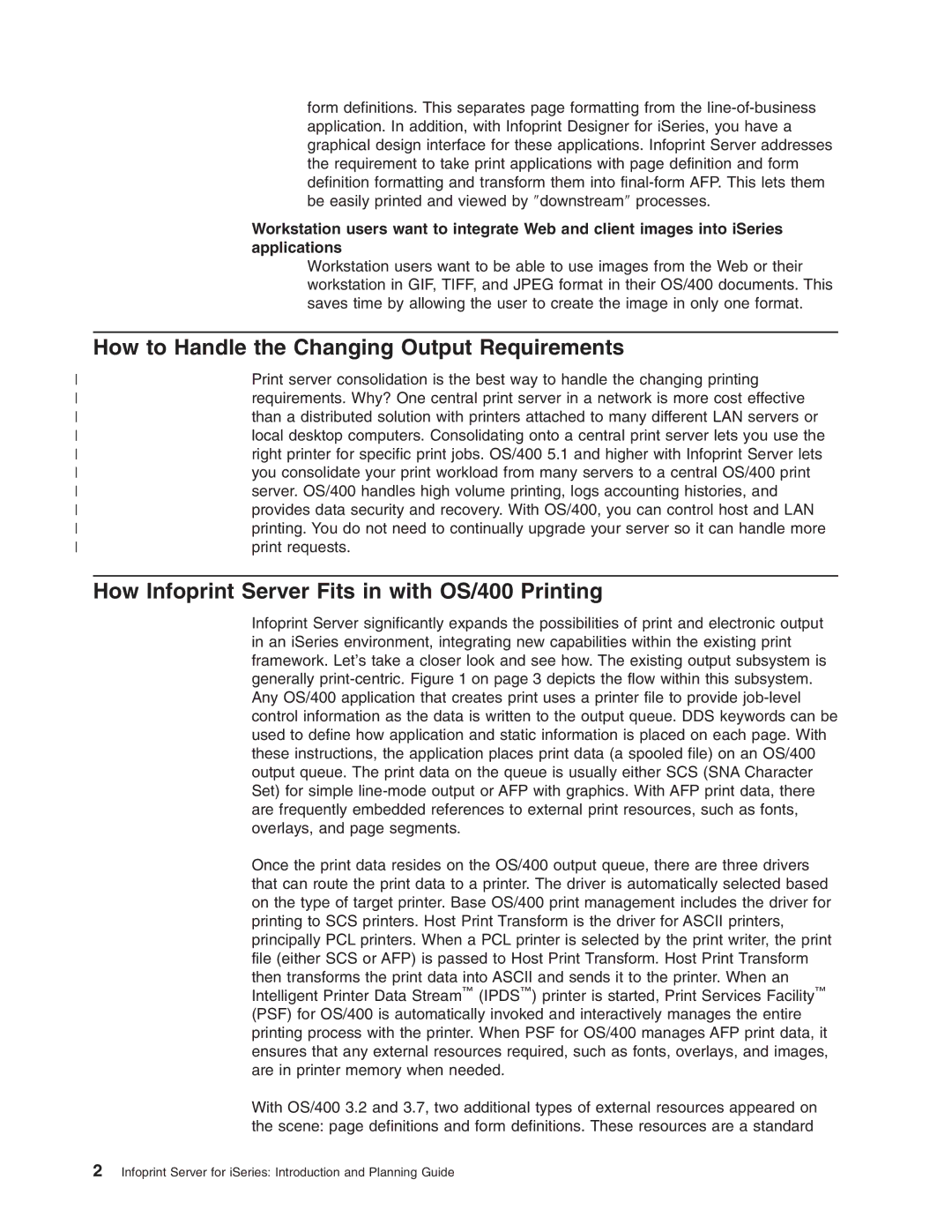 IBM G544-5774-01 manual How to Handle the Changing Output Requirements, How Infoprint Server Fits in with OS/400 Printing 