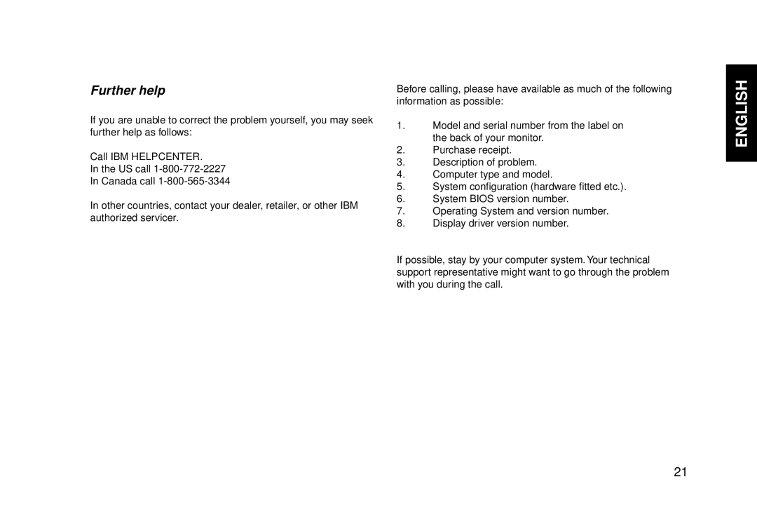 IBM G94 manual Further help 