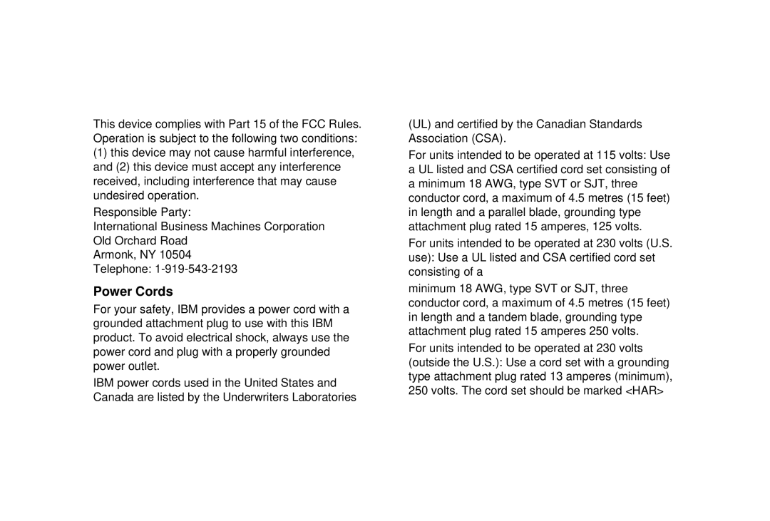 IBM G94 manual Power Cords, UL and certified by the Canadian Standards Association CSA 