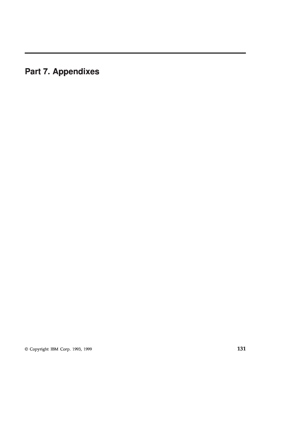 IBM GC09-2830-00 manual Part 7. Appendixes, Copyright IBM Corp. 1993 
