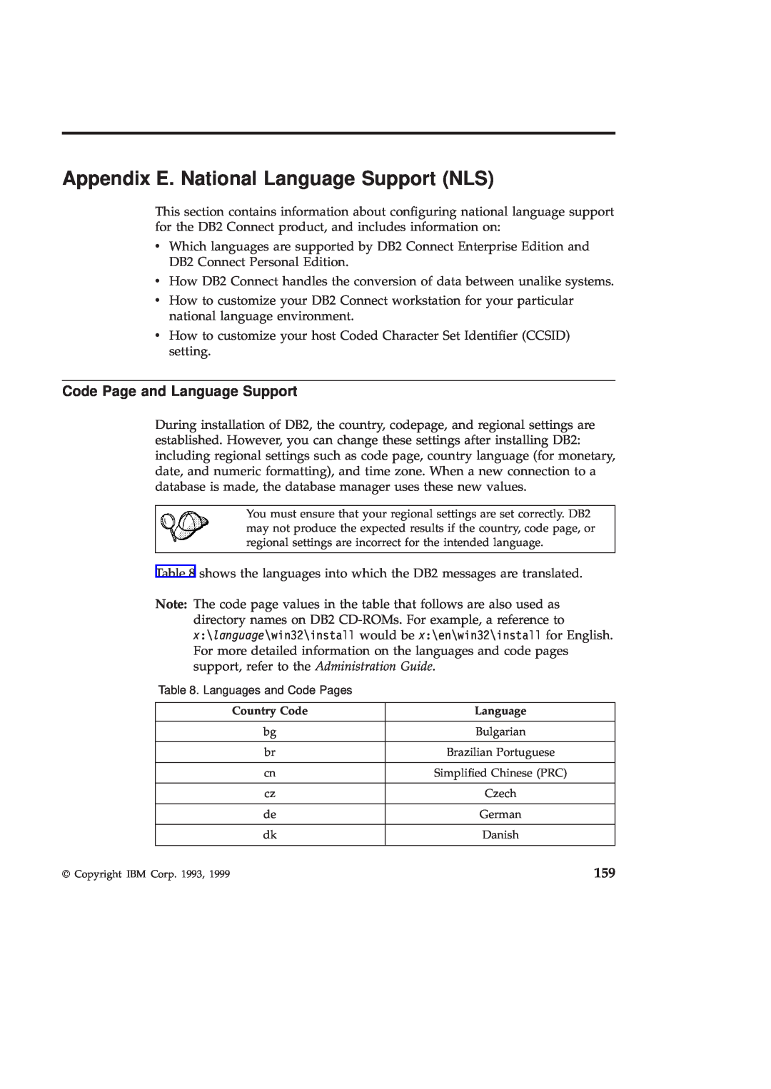 IBM GC09-2830-00 manual Appendix E. National Language Support NLS, Code Page and Language Support 