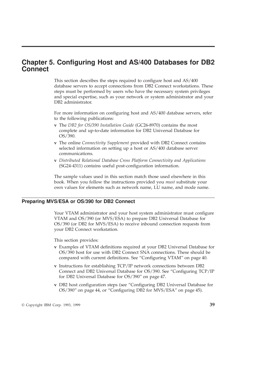 IBM GC09-2830-00 manual Conguring Host and AS/400 Databases for DB2 Connect, Preparing MVS/ESA or OS/390 for DB2 Connect 