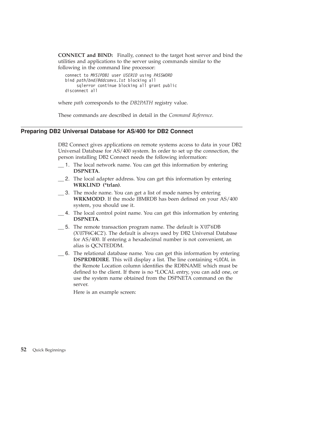 IBM GC09-2830-00 manual Preparing DB2 Universal Database for AS/400 for DB2 Connect, Dspneta 