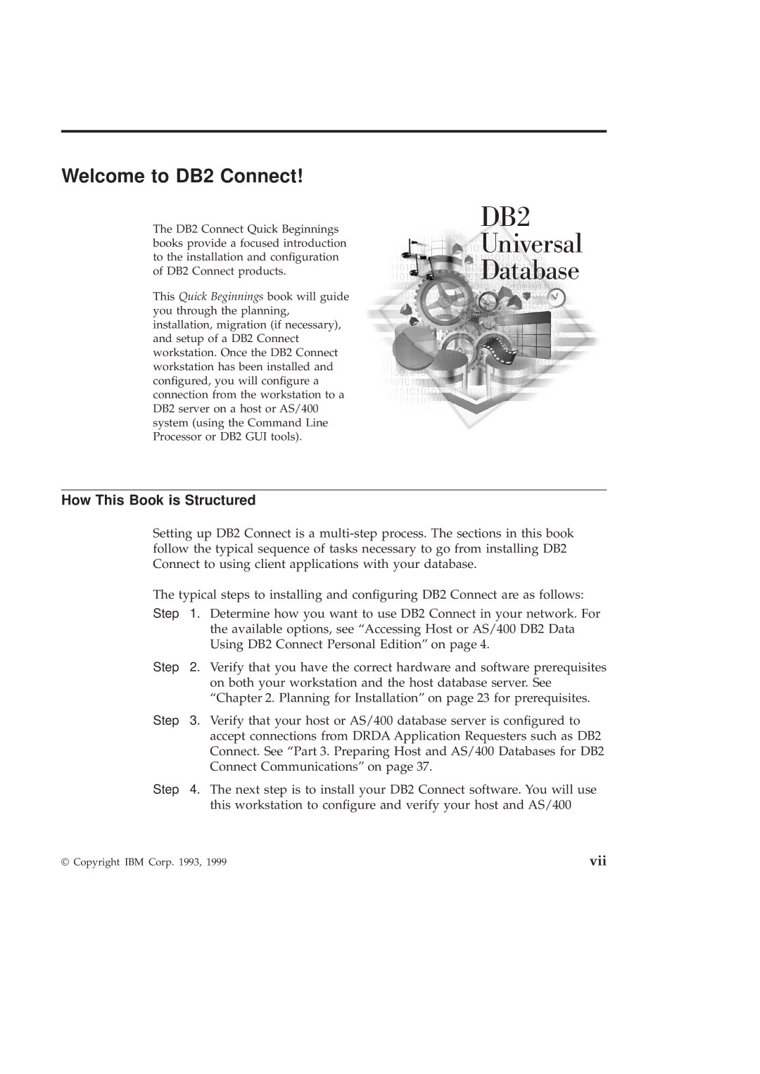 IBM GC09-2830-00 manual Welcome to DB2 Connect, How This Book is Structured 