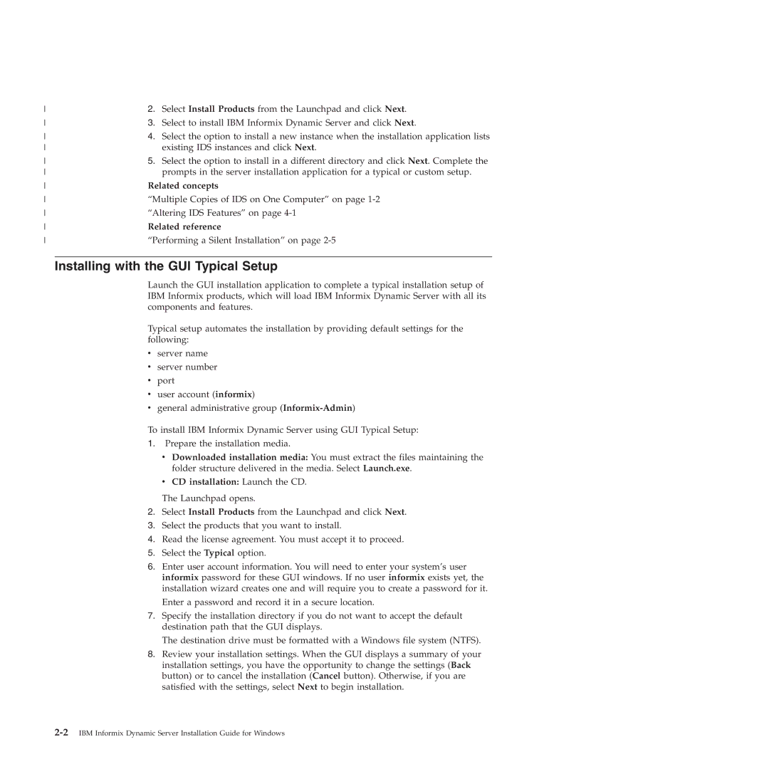 IBM GC23-7753-05 manual Installing with the GUI Typical Setup, Related concepts, Related reference 