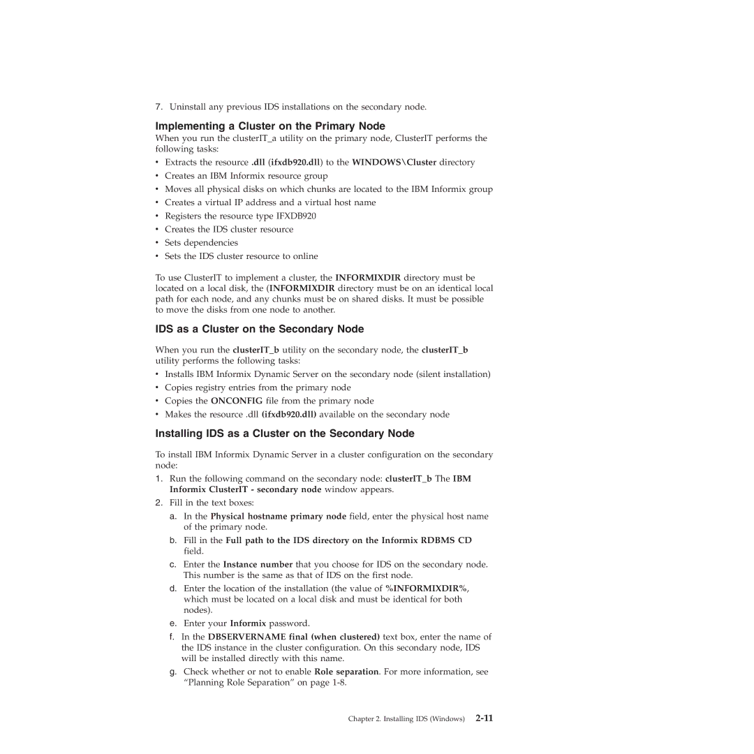 IBM GC23-7753-05 manual Implementing a Cluster on the Primary Node, IDS as a Cluster on the Secondary Node 