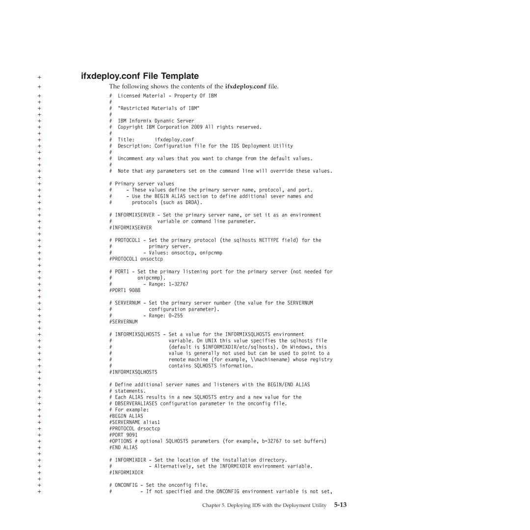 IBM GC23-7753-05 manual + ifxdeploy.conf File Template, Following shows the contents of the ifxdeploy.conf file 