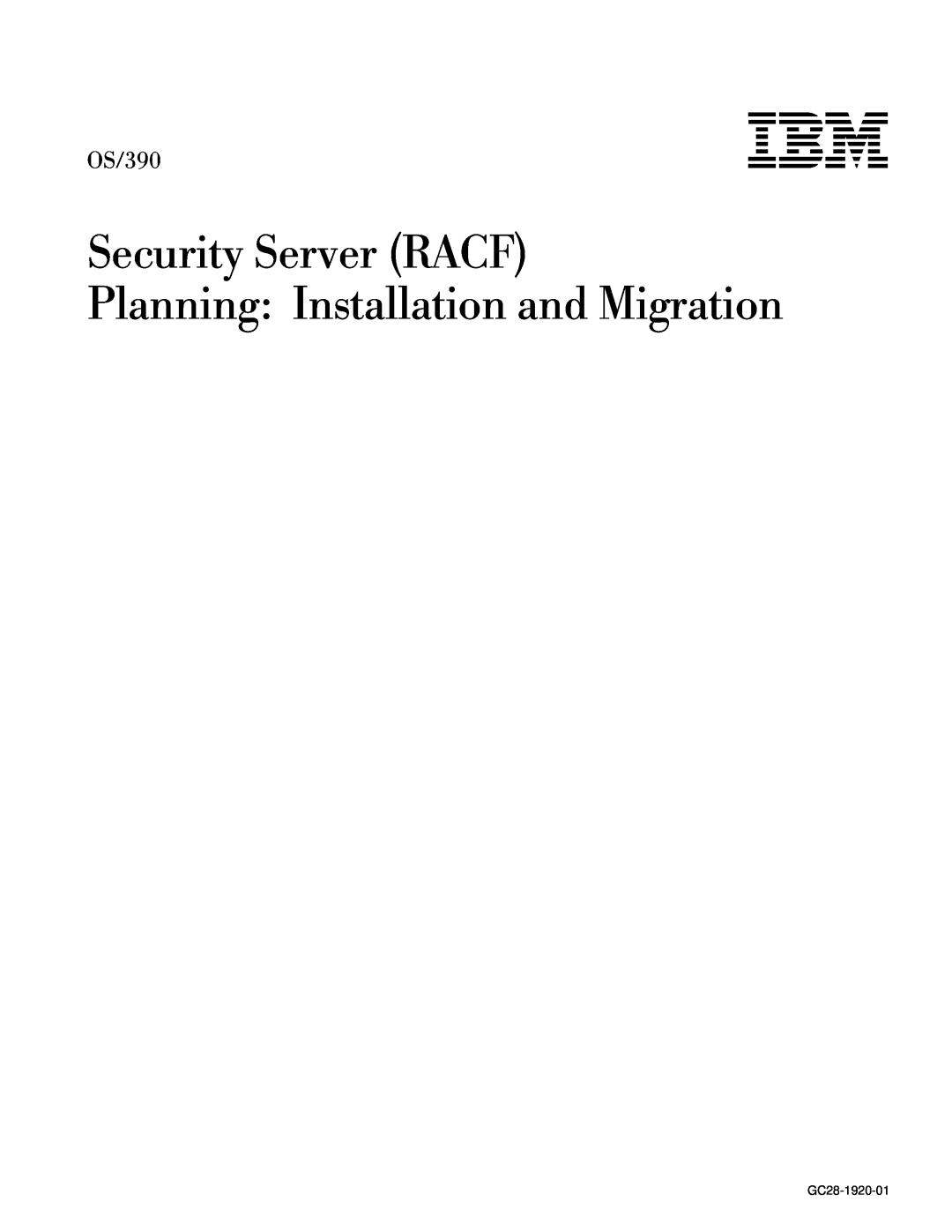 IBM GC28-1920-01 manual Security Server RACF Planning Installation and Migration, OS/390 