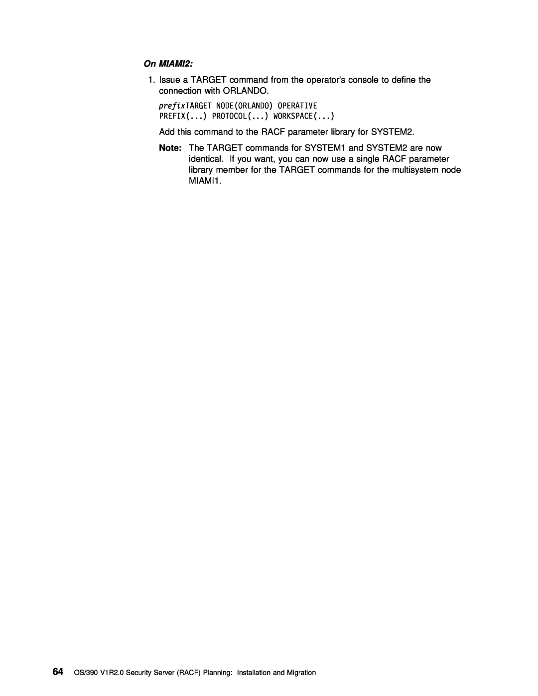 IBM GC28-1920-01 manual prefixTARGET NODEORLANDO OPERATIVE PREFIX... PROTOCOL... WORKSPACE, On MIAMI2, Note The 