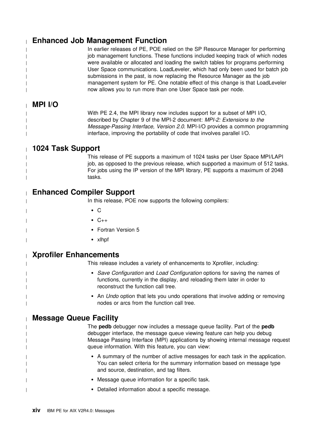 IBM GC28-1982-02 manual Xiv IBM, Enhanced Job Management, Queue 