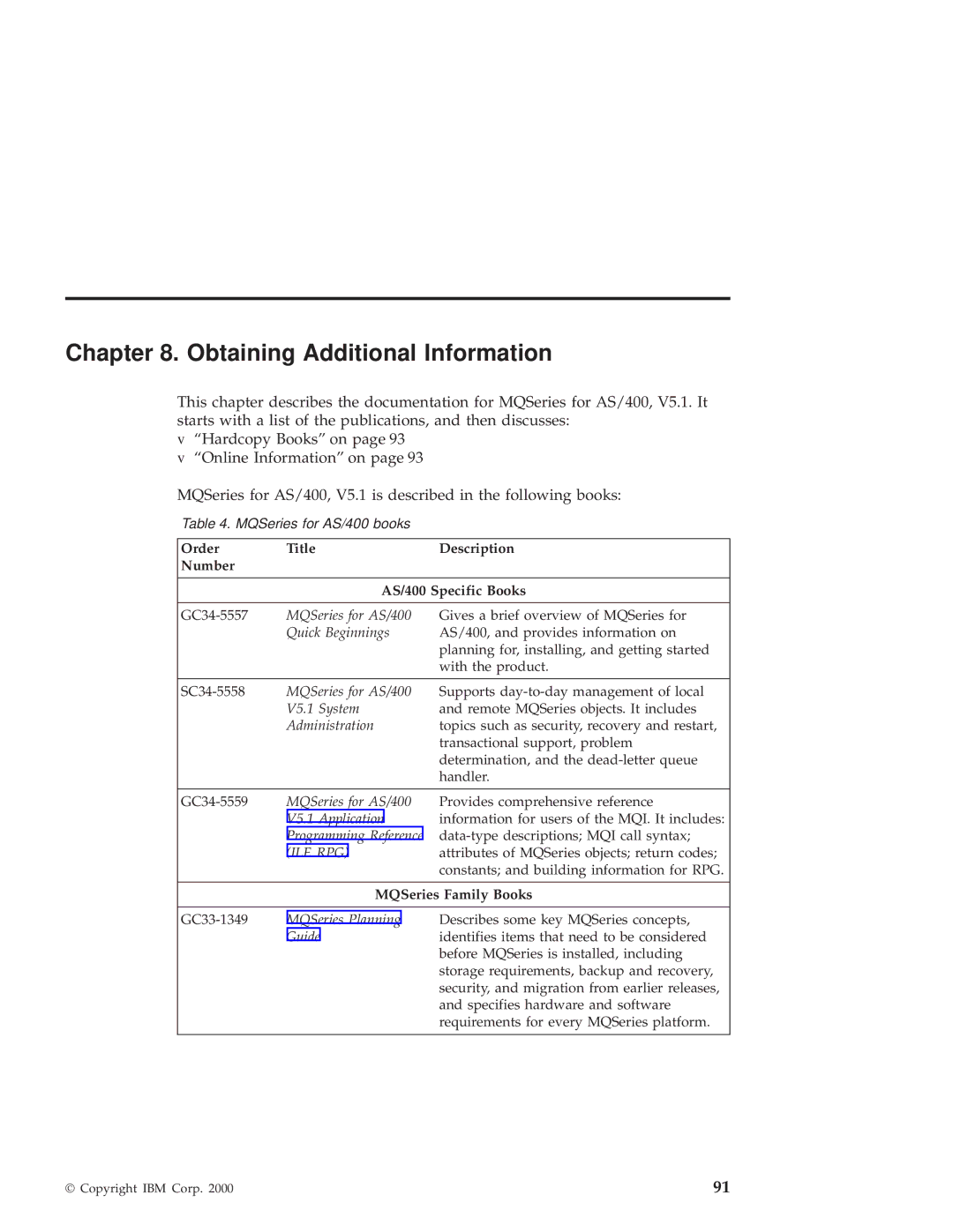 IBM GC34-5557-00 manual Obtaining Additional Information, Order Title Description Number AS/400 Specific Books 