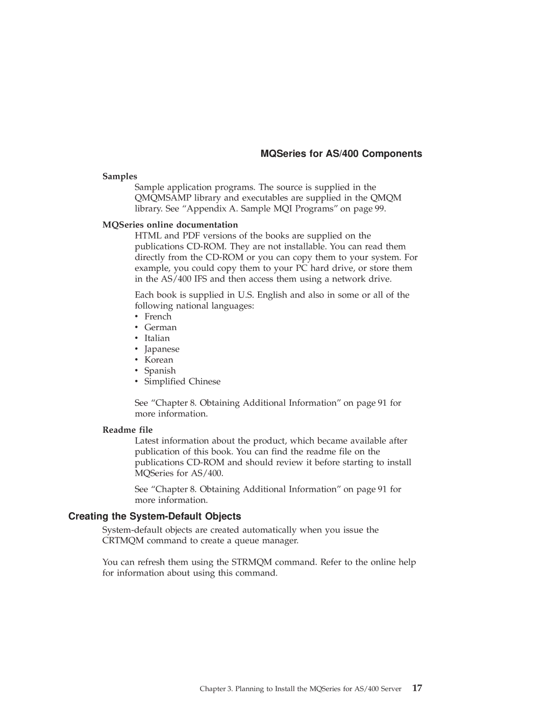 IBM GC34-5557-00 manual Creating the System-Default Objects, Samples, MQSeries online documentation, Readme file 