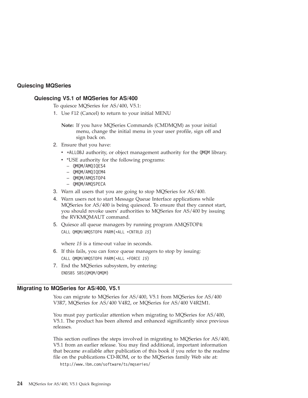 IBM GC34-5557-00 manual Quiescing MQSeries Quiescing V5.1 of MQSeries for AS/400, Migrating to MQSeries for AS/400 