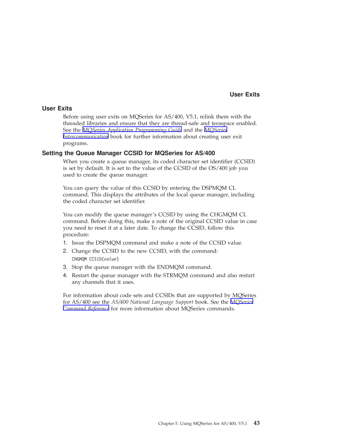 IBM GC34-5557-00 manual User Exits, Setting the Queue Manager Ccsid for MQSeries for AS/400 