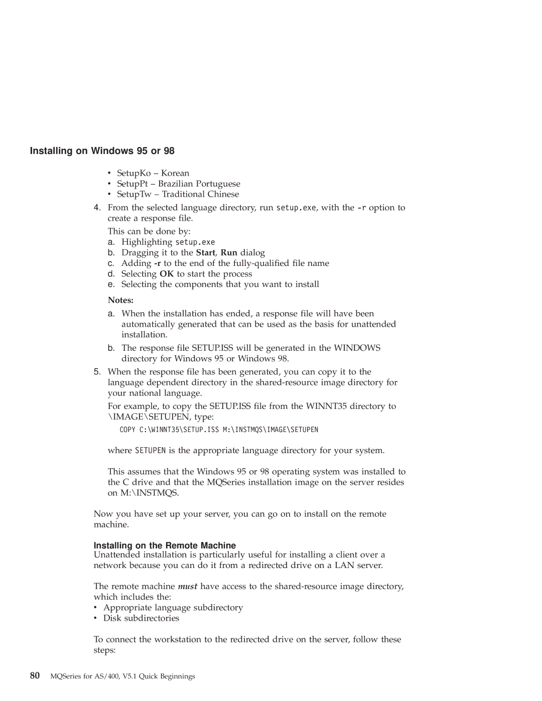 IBM GC34-5557-00 manual Installing on the Remote Machine 