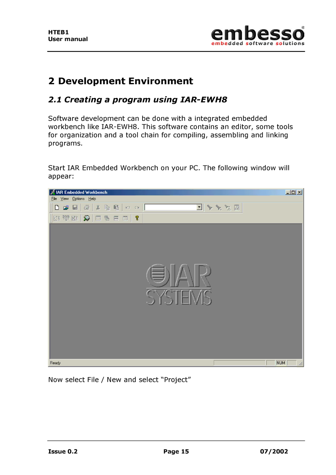 IBM user manual Development Environment, Creating a program using IAR-EWH8 