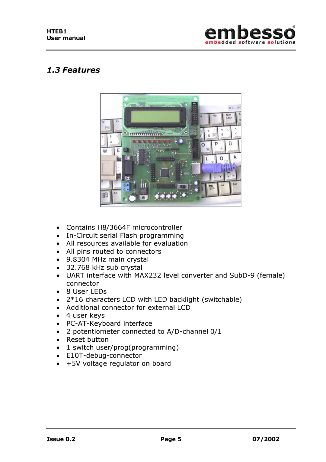 IBM H8 user manual Features 