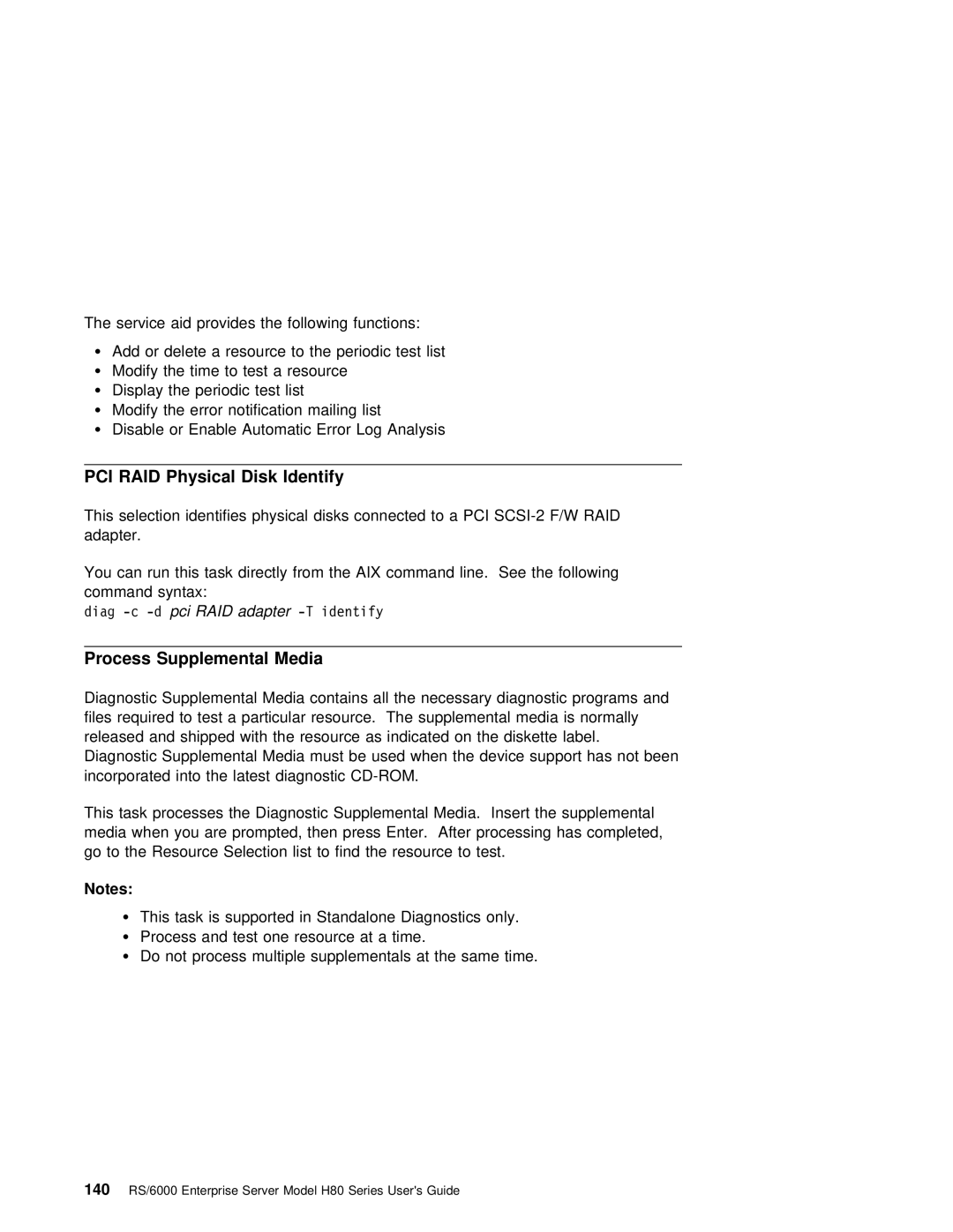 IBM H80 Series manual PCI RAID Physical Disk Identify, Process Supplemental Media 