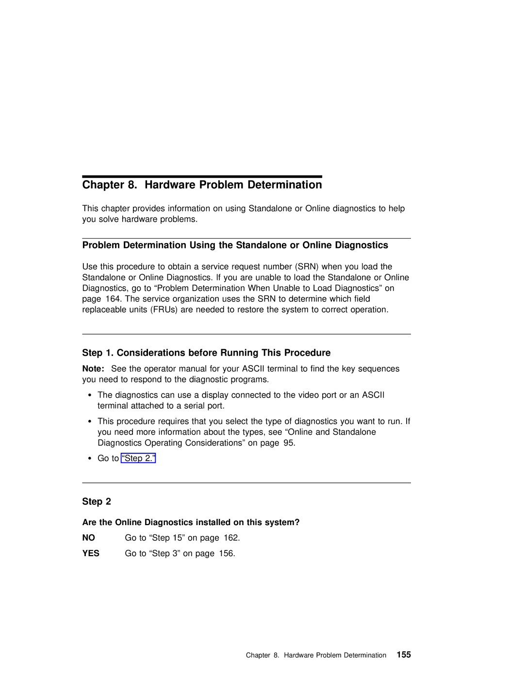 IBM H80 Series manual Chapter, This Procedure, Are the Online Diagnostics installed on this system? 