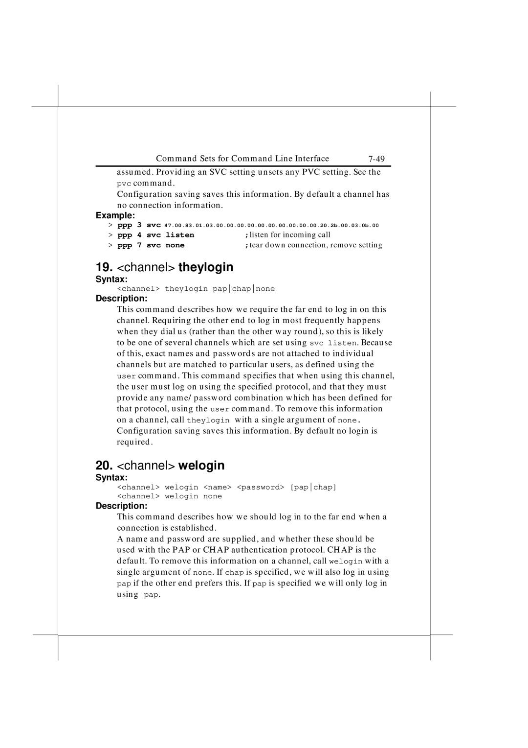 IBM Heritage user manual Channel theylogin 