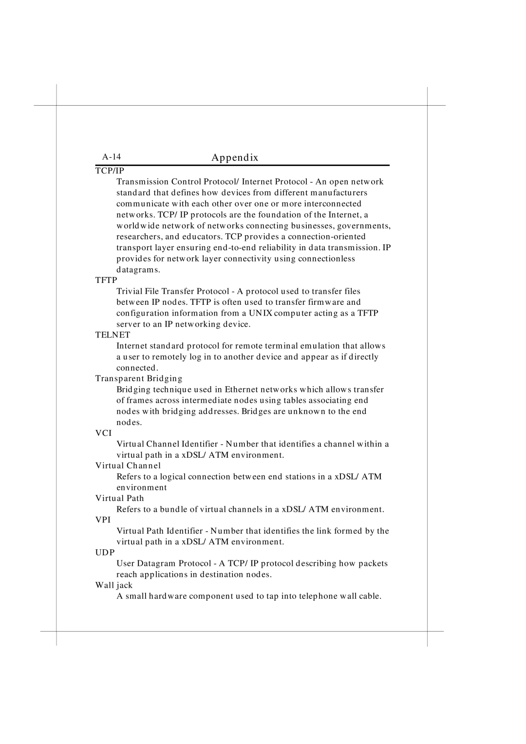 IBM Heritage user manual Transparent Bridging, Virtual Channel, Virtual Path, Wall jack 