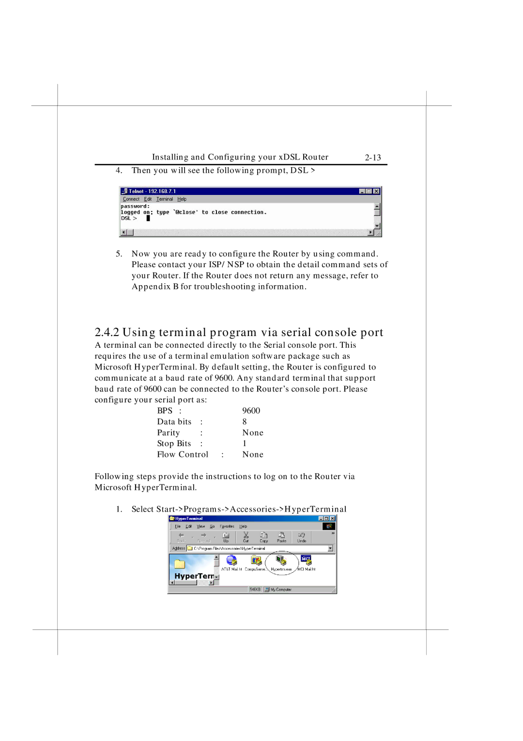 IBM Heritage user manual Using terminal program via serial console port, Select Start-Programs-Accessories-HyperTerminal 