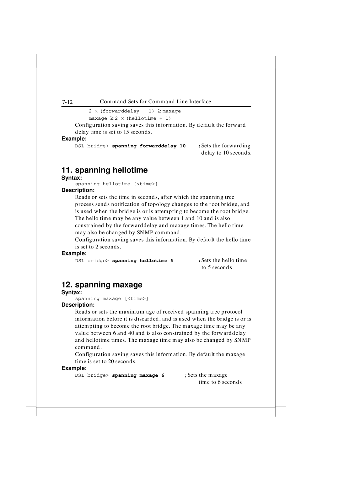 IBM Heritage user manual Spanning hellotime, Spanning maxage 