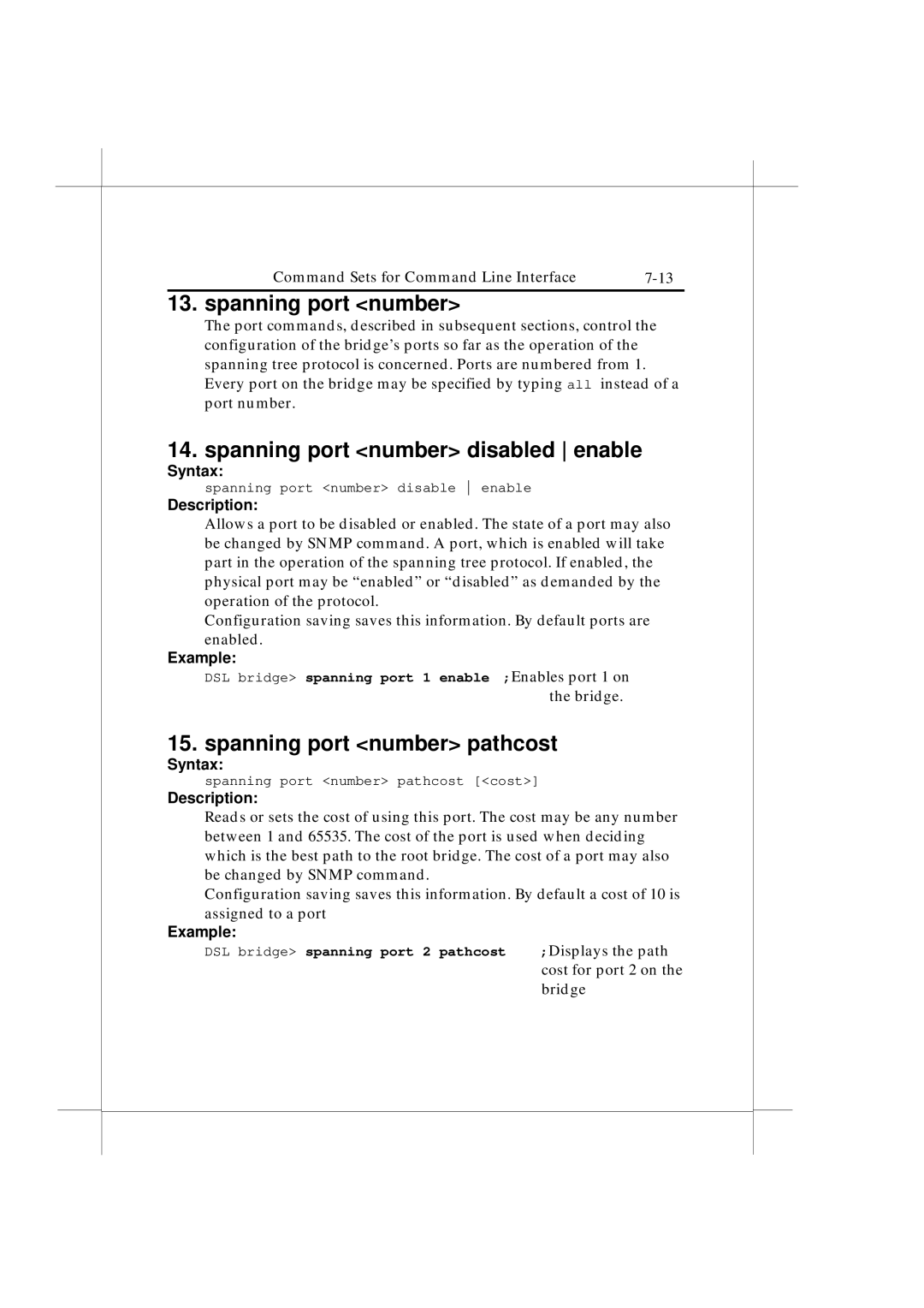 IBM Heritage user manual Spanning port number disabled enable, Spanning port number pathcost 