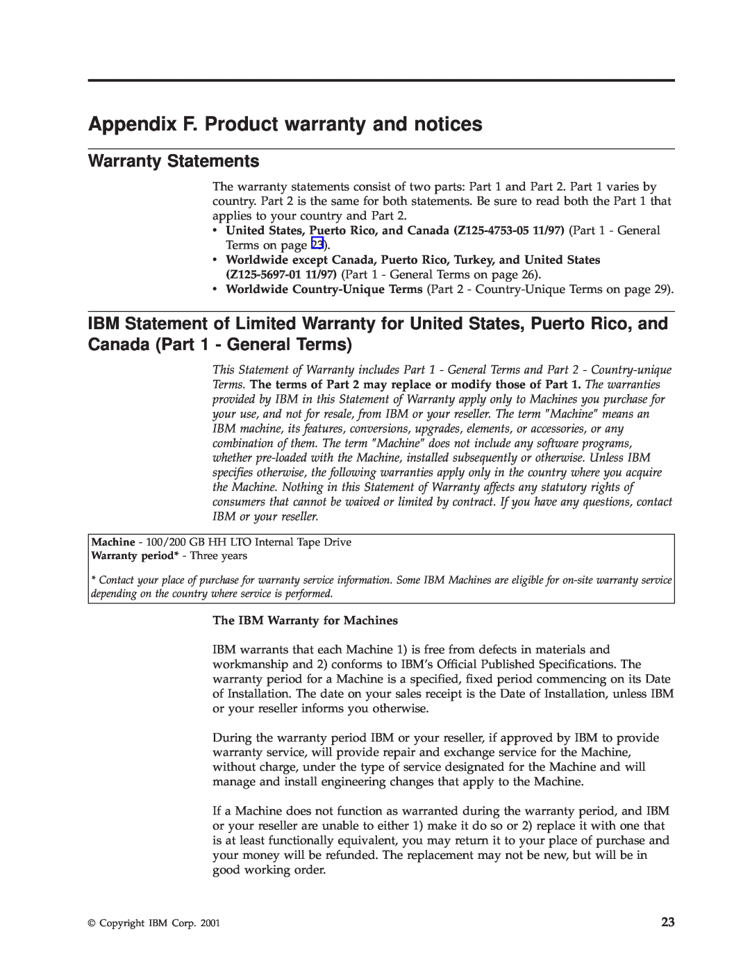 IBM HH LTO manual Appendix F. Product warranty and notices, Warranty Statements, The IBM Warranty for Machines 