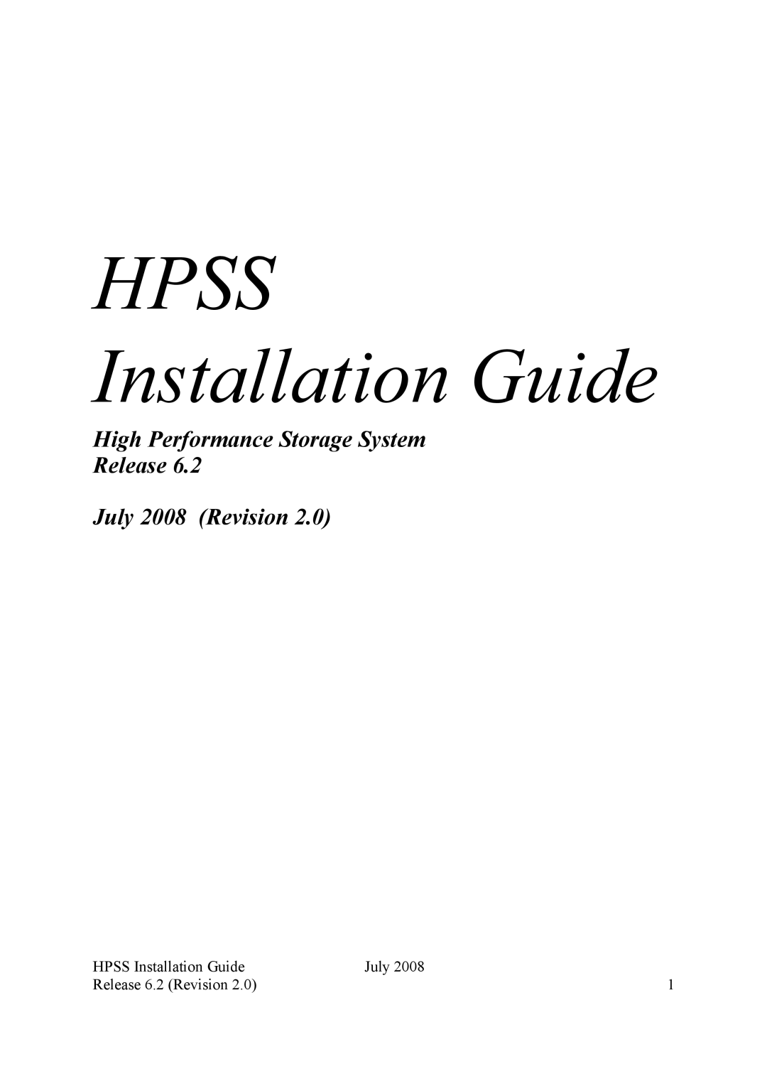 IBM HPSS manual Hpss Installation Guide July Release 6.2 Revision 