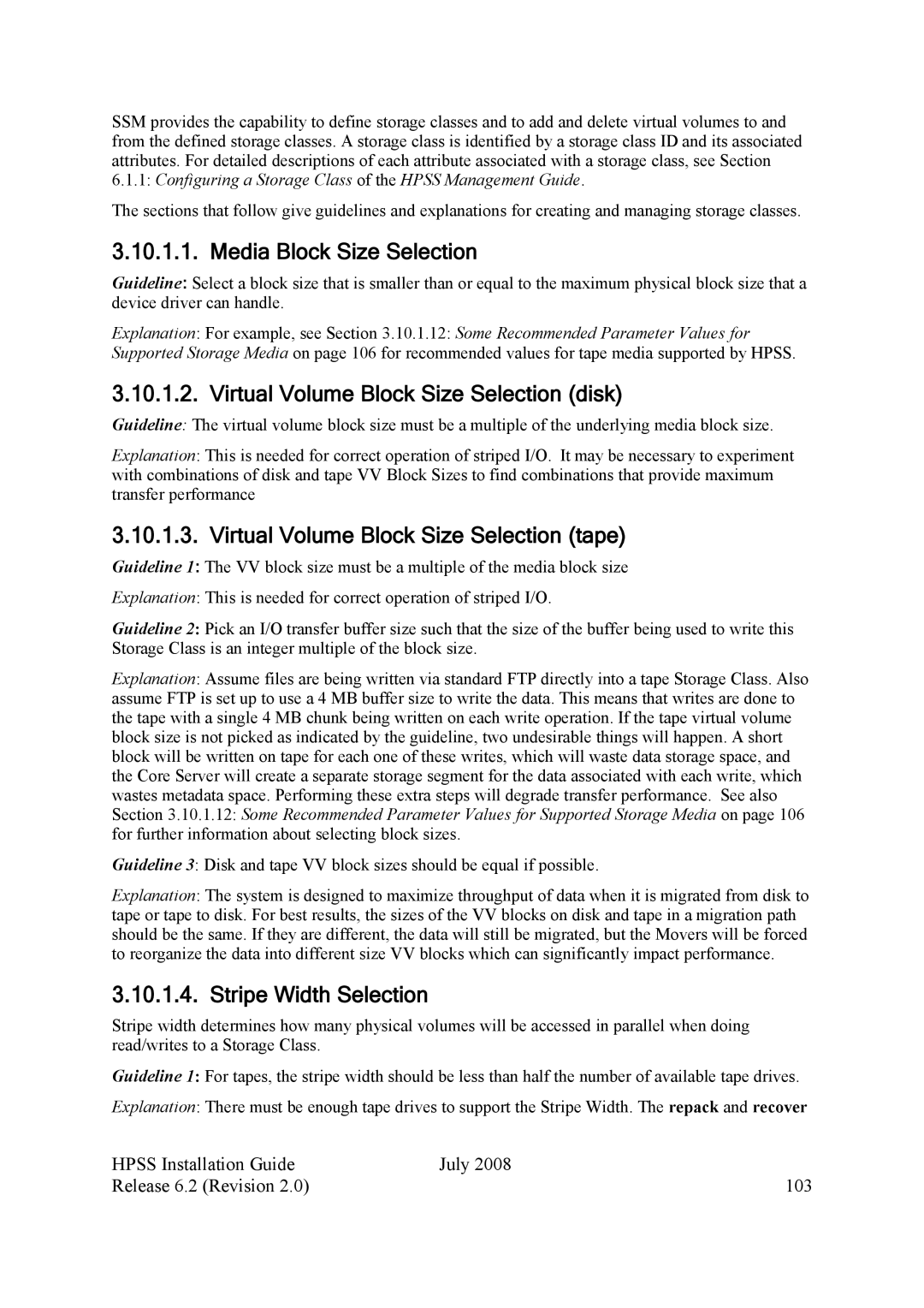 IBM HPSS Media Block Size Selection, Virtual Volume Block Size Selection disk, Virtual Volume Block Size Selection tape 