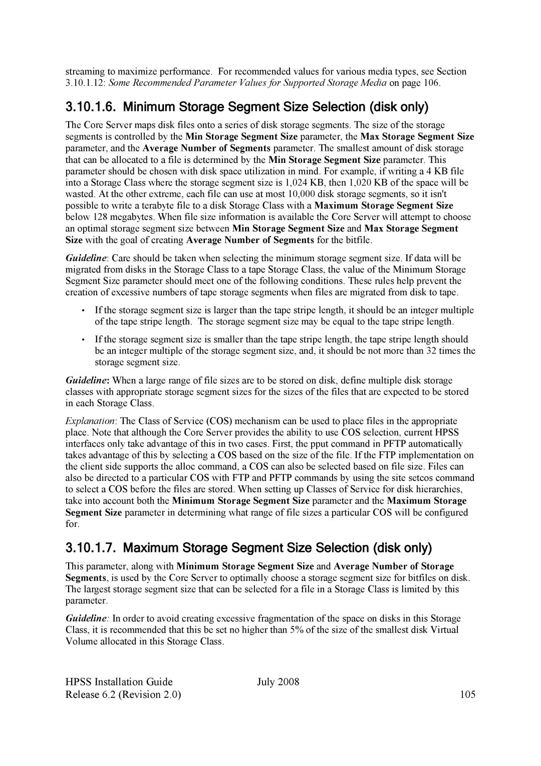 IBM HPSS manual Minimum Storage Segment Size Selection disk only, Maximum Storage Segment Size Selection disk only 