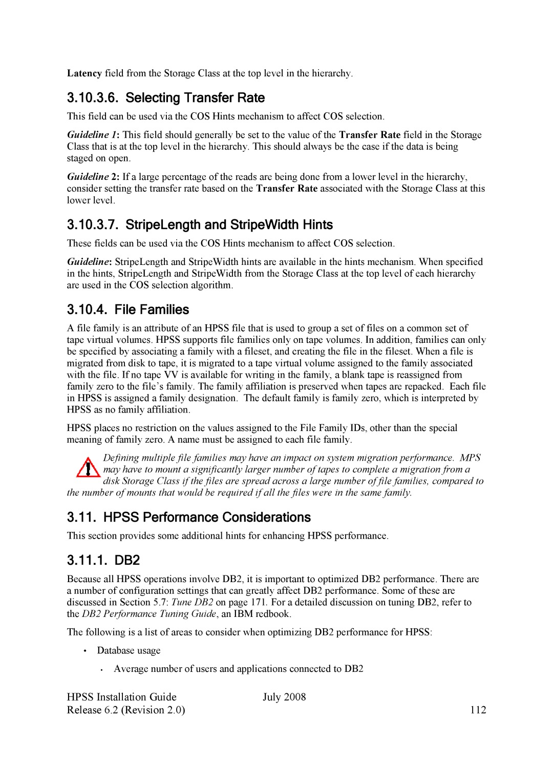 IBM HPSS manual Selecting Transfer Rate, StripeLength and StripeWidth Hints, File Families, Hpss Performance Considerations 