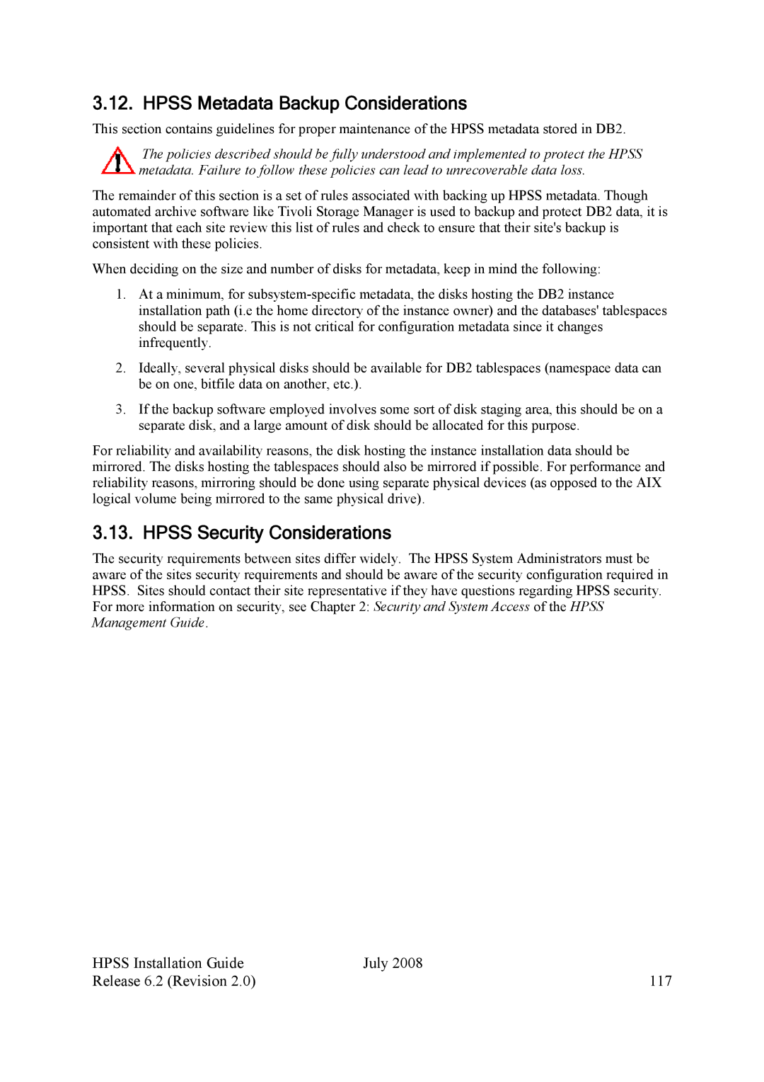 IBM HPSS manual Hpss Metadata Backup Considerations, Hpss Security Considerations 