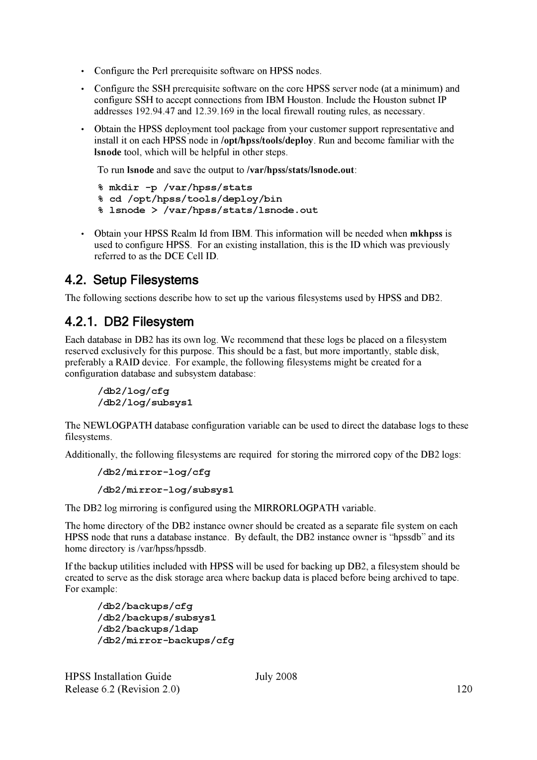 IBM HPSS manual Setup Filesystems, 1. DB2 Filesystem, Hpss Installation Guide July Release 6.2 Revision 120 