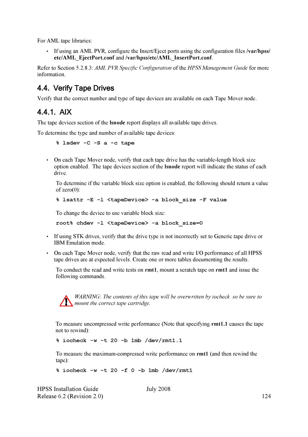 IBM HPSS manual Verify Tape Drives, Hpss Installation Guide July Release 6.2 Revision 124 