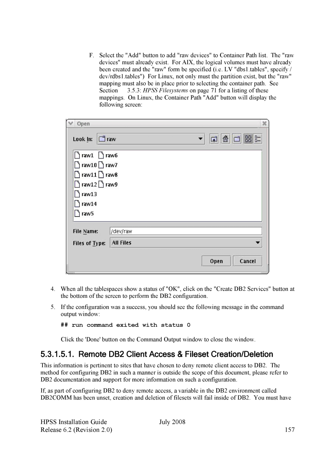 IBM HPSS manual Remote DB2 Client Access & Fileset Creation/Deletion, Hpss Installation Guide July Release 6.2 Revision 157 