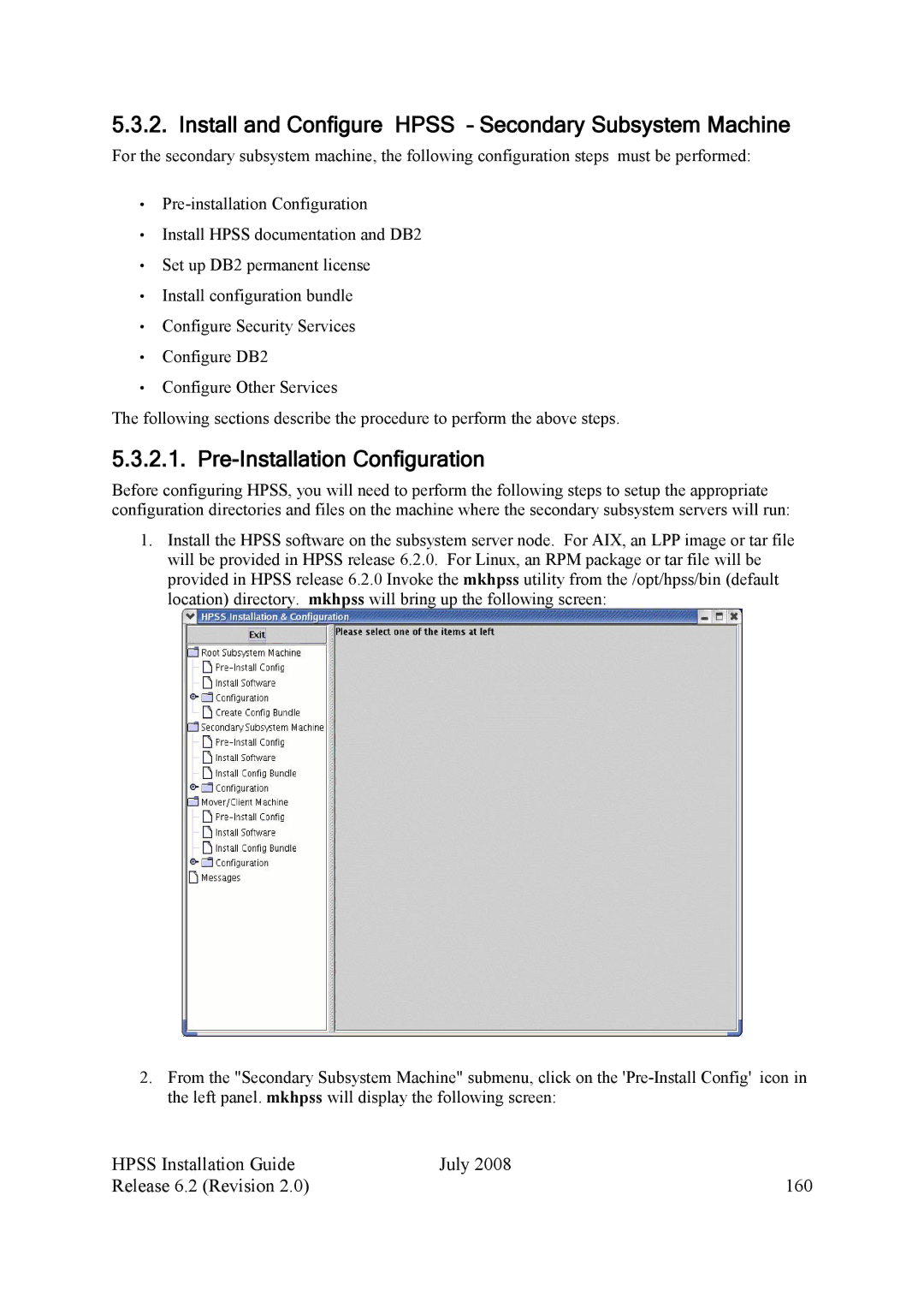 IBM HPSS Install and Configure Hpss Secondary Subsystem Machine, Hpss Installation Guide July Release 6.2 Revision 160 