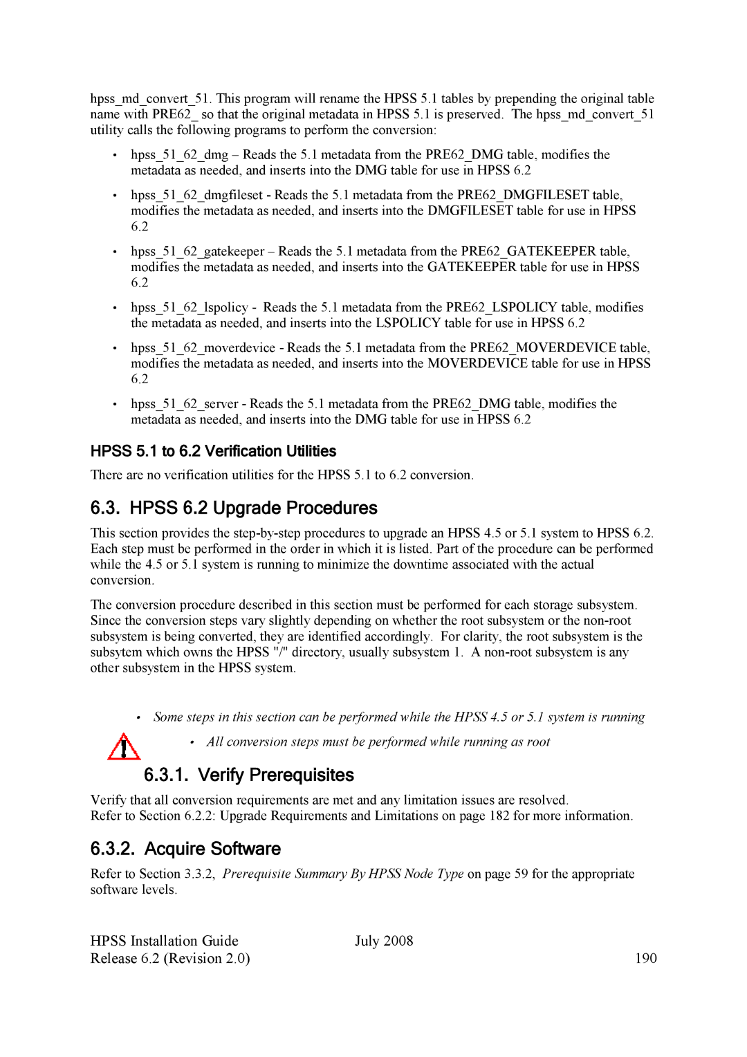 IBM HPSS manual Hpss 6.2 Upgrade Procedures, Verify Prerequisites, Acquire Software, Hpss 5.1 to 6.2 Verification Utilities 